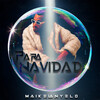Maikelanyelo - Para Navidad