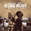 Amu Classic、Kappie、Muziqal Tone、Frankeyz、LeeMckrazy - Kube Busy