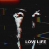 XVNNDRO - LOW LIFE