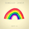 Dominic Lewis - Move On