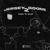 KAIX - JERSEY GOONS 2 (Explicit)