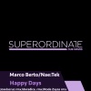 Marco Berto、Nae:Tek、Joselacruz《Happy Days (Joselacruz Rmx)》[MP3/LRC]