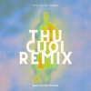 Exclusive Music、Yanbi、Hằng BingBoong - Thu Cuối (Nam Duck Remix)