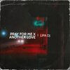 Lipa DJ - Pray for Me X Another Love (Sped Up)(Remix)