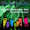 The Rock Kidzz - Let Me Entertain You (Karaoke Version)
