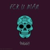 Naggy - *** * Man (Explicit)