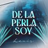 Lexis - De La Perla Soy