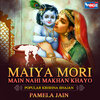 Pamela Jain - MAIYA MORE MIX