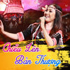 My Huyen - Chiều Lên Bản Thượng (Xuân Phát Tài 10)