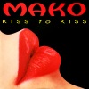 Mako - Kiss To Kiss (Extended Mix)
