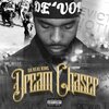 Da Real King - Dream Chaser (Explicit)