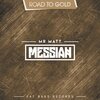 Mr. Matt - Messiah (Original Mix)