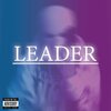 Jaycob - Leader (Explicit)