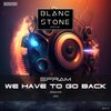 EFRAM - We Have to Go Back (Remaster 2023)