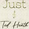 ted heath - Drive In (Remastered 2014)