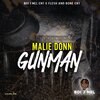 Malie Donn、Kimalie Hylton - Gunman (Explicit)