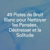 Bruit Blanc - Bruit blanc doux