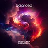 Balanced - Intro: Welcome to Deep Sleep