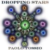 Paolo Tossio - Dropping Stars