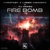 HardFist、Laser Hammerz、DJ DopeZ - Fire Bomb
