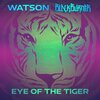 Blackburner、WATSON - Eye Of The Tiger
