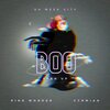 Da Meek City、CynMiah、Rino Wonder - Boo (Sped Up)