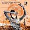 Mike Konstanty、Mafia Mike - Bringing the Sun