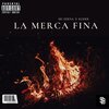 Mc Férna、Koder - La Merca Fina (feat. Koder)