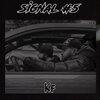 K F - SIGNAL #5 (Explicit)
