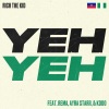 Rich The Kid、Rema、Ayra Starr、KDDO《Yeh Yeh》[MP3/LRC]