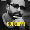 Didar Sandhu - Gol Gappe