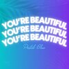 Pastel Blue - You're Beautiful