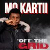 OFF THE GRID FREESTYLE SHOW WITH DJ SPINLYFE、Mo Kartii - Mo Kartii (OFF THE GRID FREESTYLE)(feat. Mo kartii)(Explicit)