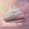 Aquaplasm、The Sleep Phasers、White Noise Rain《Rain Sound Mind Refreshing》[MP3/LRC]