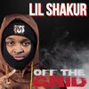 OFF THE GRID FREESTYLE SHOW WITH DJ SPINLYFE、Lil Shakur - Lil Shakur (OFF THE GRID FREESTYLE)(feat. Lil Shakur)(Explicit)