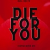 Bull Beats、Xanemusic - Die For You (Sped Up)(Remix)