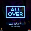 Tiwa Savage《All Over》[MP3/LRC]