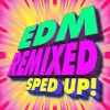 ReMix Kings《Bailar (Sped Up Mix)》[MP3/LRC]