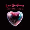 Luiza Possi、Grag Queen、Brunetta、Lucas Vaz、Jenni Mosello、Delucca、Pumpkilla - Amor Sem Pausa (Brunetta Remix)