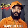 warrior king《Ragga Ragga》[MP3/LRC]