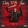 Pavo Papi、Rozay - Freddy Vs Jason (feat. Pavo Papi)(Explicit)