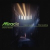 Calvin Harris、Ellie Goulding《Miracle (Church Version)》[MP3/LRC]