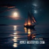 Milews《Sailing Through Our Night》[MP3/LRC]