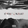 BarbarieCruw、Bab - C'est L'a3iat (feat. BarbarieCruw)(Explicit)