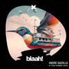 Andre Gazolla - If You Gonna Jack