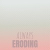 Dalie Fiel、Parid Kros - Always Eroding