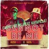 Kushman、Katapilla - Cannot Be Me