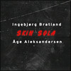 Ingebjørg Bratland、Åge Aleksandersen - Skin sola