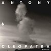 Antony & Cleopatra - Dust