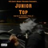 Junior Top - Send'em To The Moon (Explicit)